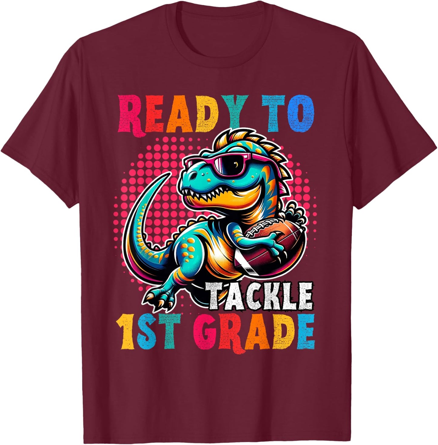 First Day Back to School 1st Grade Boys Football Dinosaur T-Shirt - T-Shirt | Maroon