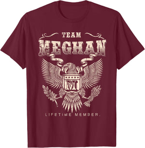 Team Meghan Lifetime Member - Meghan Name T-Shirt - T-Shirt | Maroon
