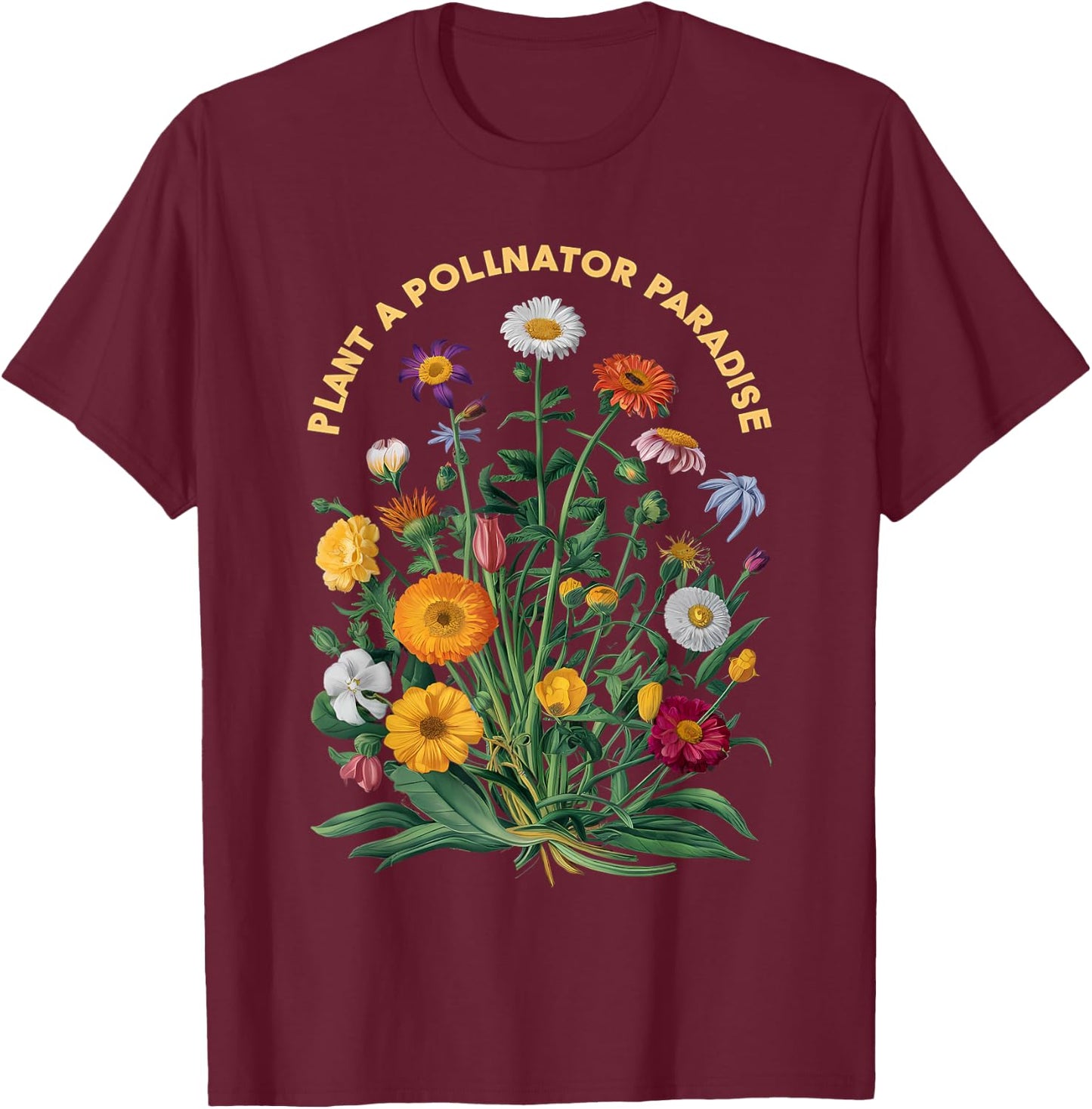 Pollinator Garden Design Wildlife Flowers Native Plants T-Shirt - T-Shirt | Maroon