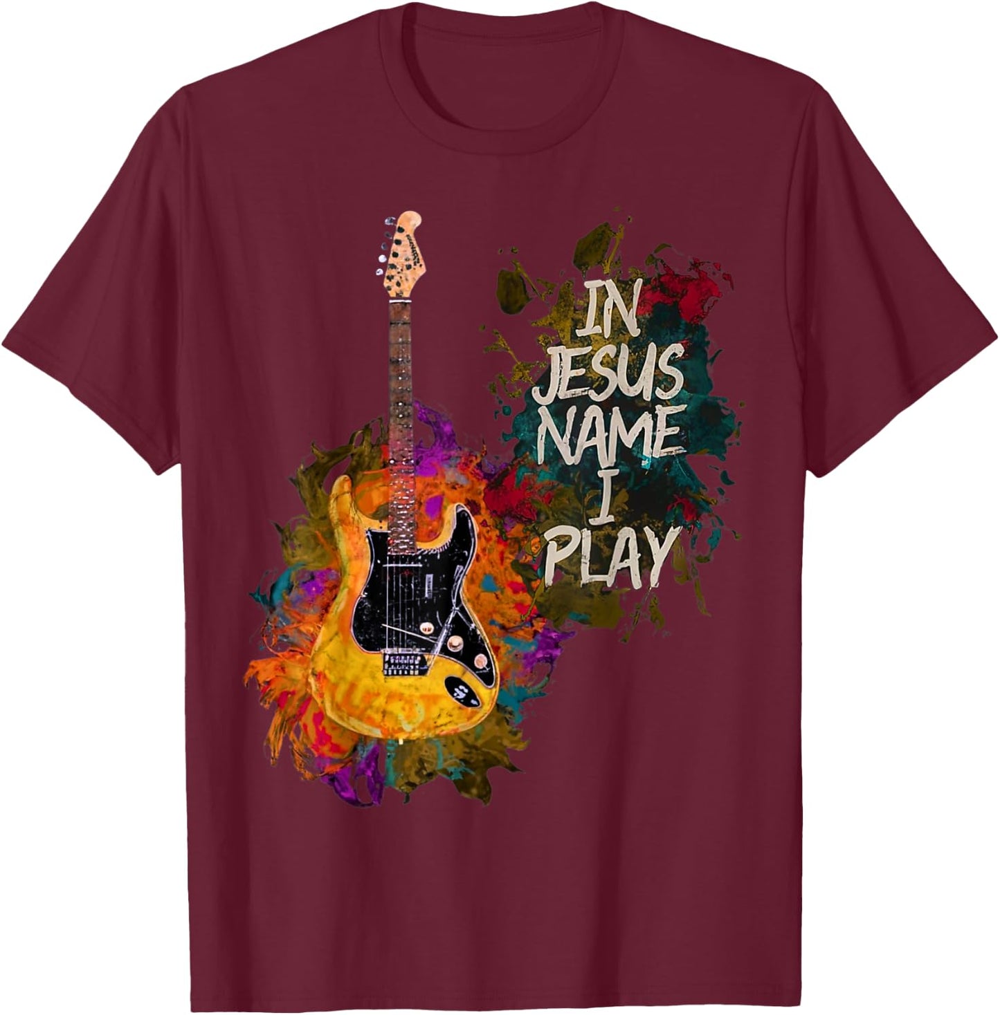 In Jesus Name I Play Guitar Christian Guitar Player Vintage T-Shirt - T-Shirt | Maroon