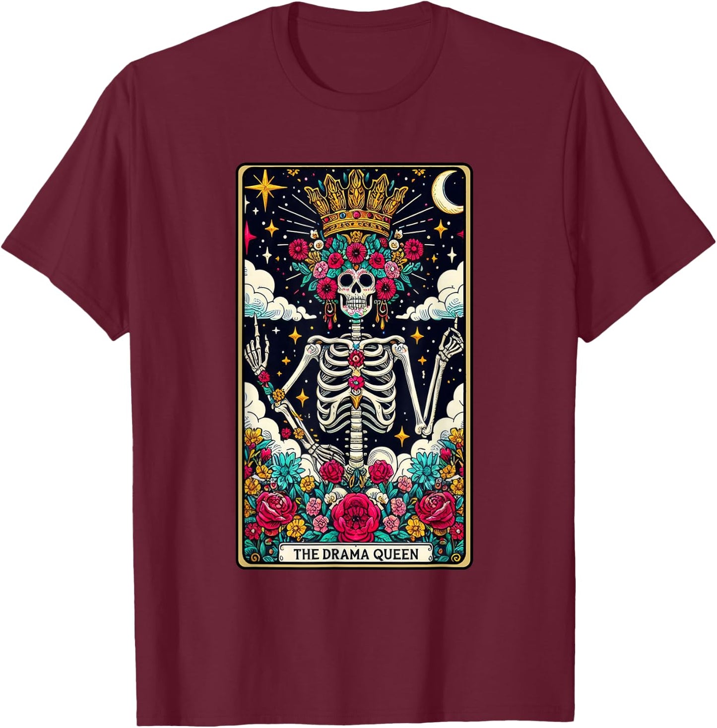 The Drama Queen Funny Skeleton Tarot Card T-Shirt - T-Shirt | Maroon