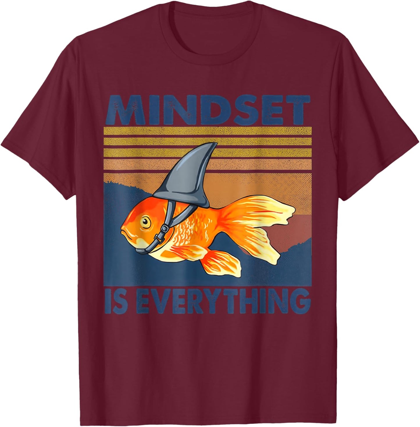 Everything Is Mindset Shark Fin Goldfish Vintage T-Shirt - T-Shirt | Maroon