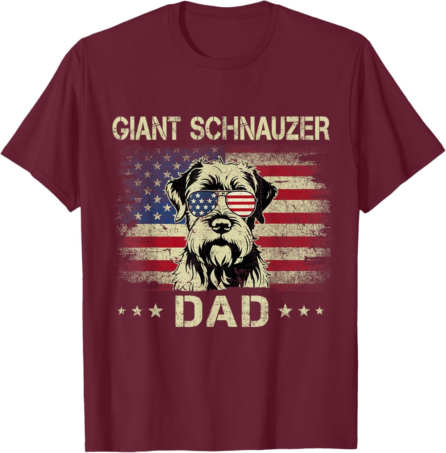 Giant Schnauzer Dad Dog Vintage American Flag 4th Of July Men Women Kids T-Shirt - T-Shirt | Maroon