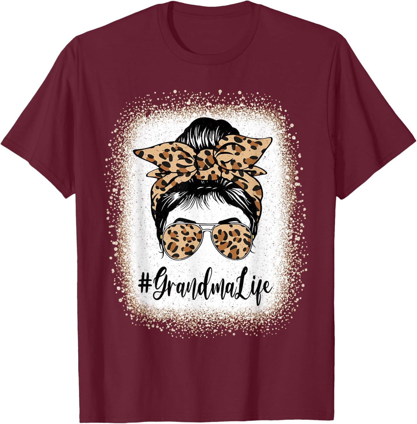 Grandma Life Bleached Leopard Messy Bun Mother's day T-Shirt - T-Shirt | Maroon
