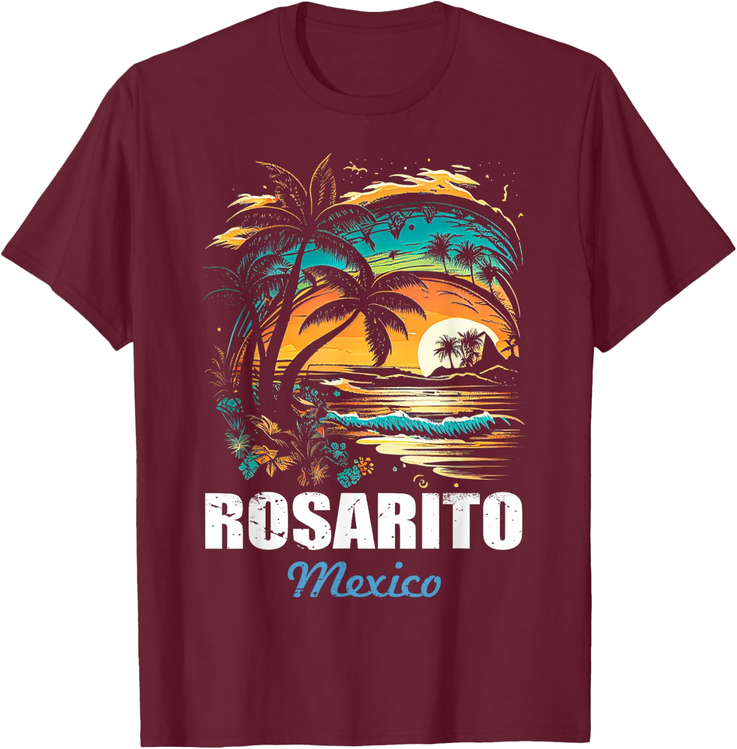 Retro Rosarito Mexico Sunset Vintage Vacation Souvenir T-Shirt - T-Shirt | Maroon