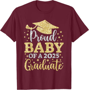 Baby Senior 2025 Proud Baby of A Class of 2025 Graduate T-Shirt - T-Shirt | Maroon