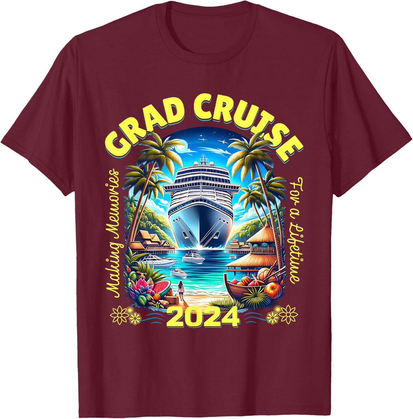 Making Memories For A Lifetime Matching Grad Cruise 2024 T-Shirt - T-Shirt | Maroon