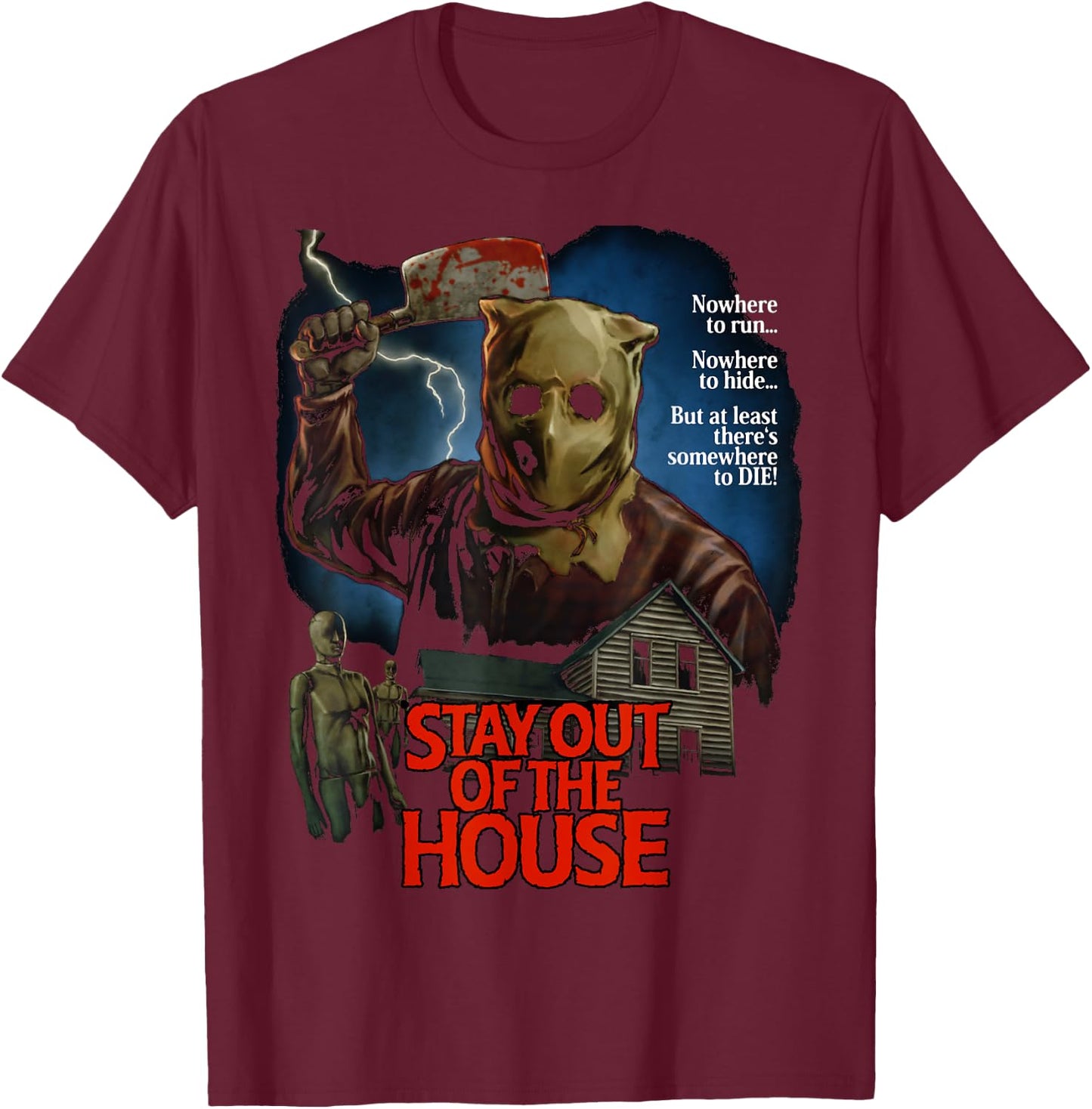 Stay Out Of the House Butcher Survival Horror Game Slasher T-Shirt - T-Shirt | Maroon