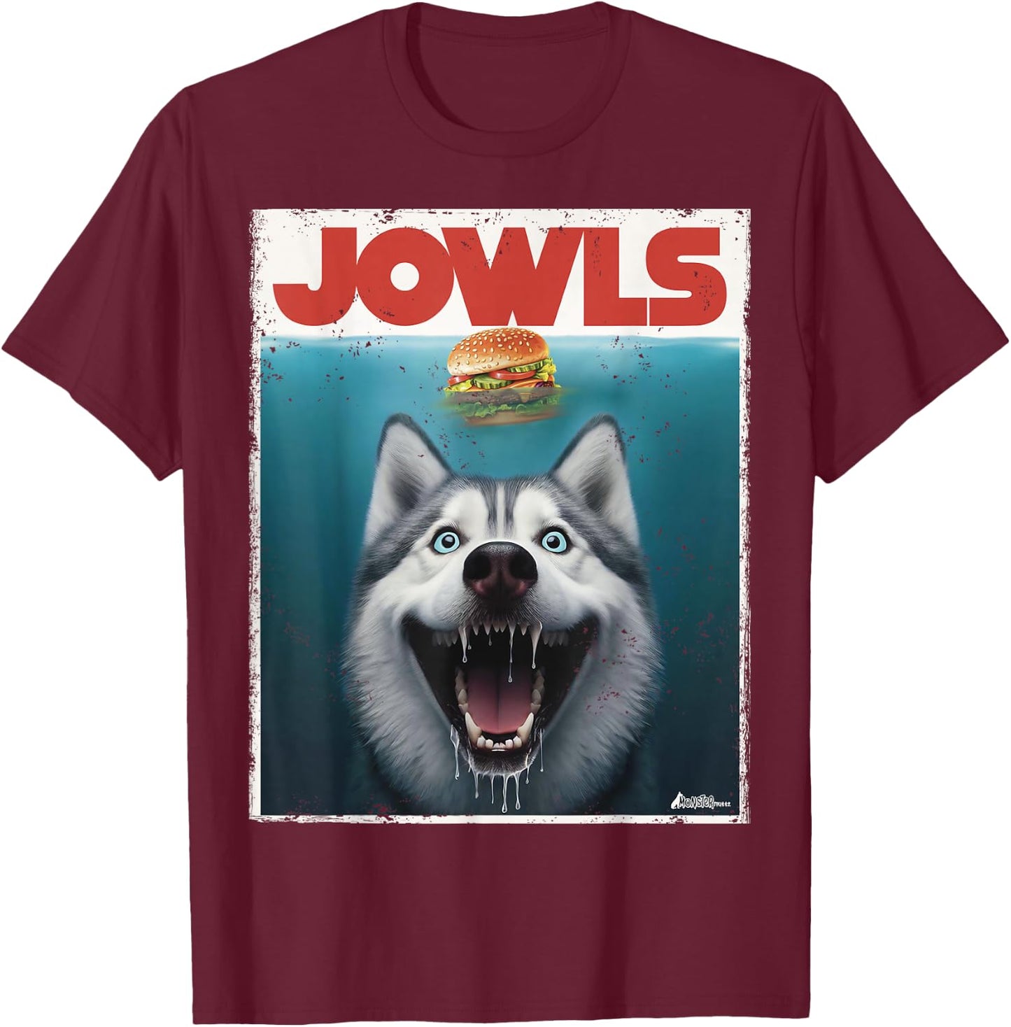 Funny Siberian Husky Jowls, Sled Dog Mom Top Alaskan Dog Dad T-Shirt - T-Shirt | Maroon