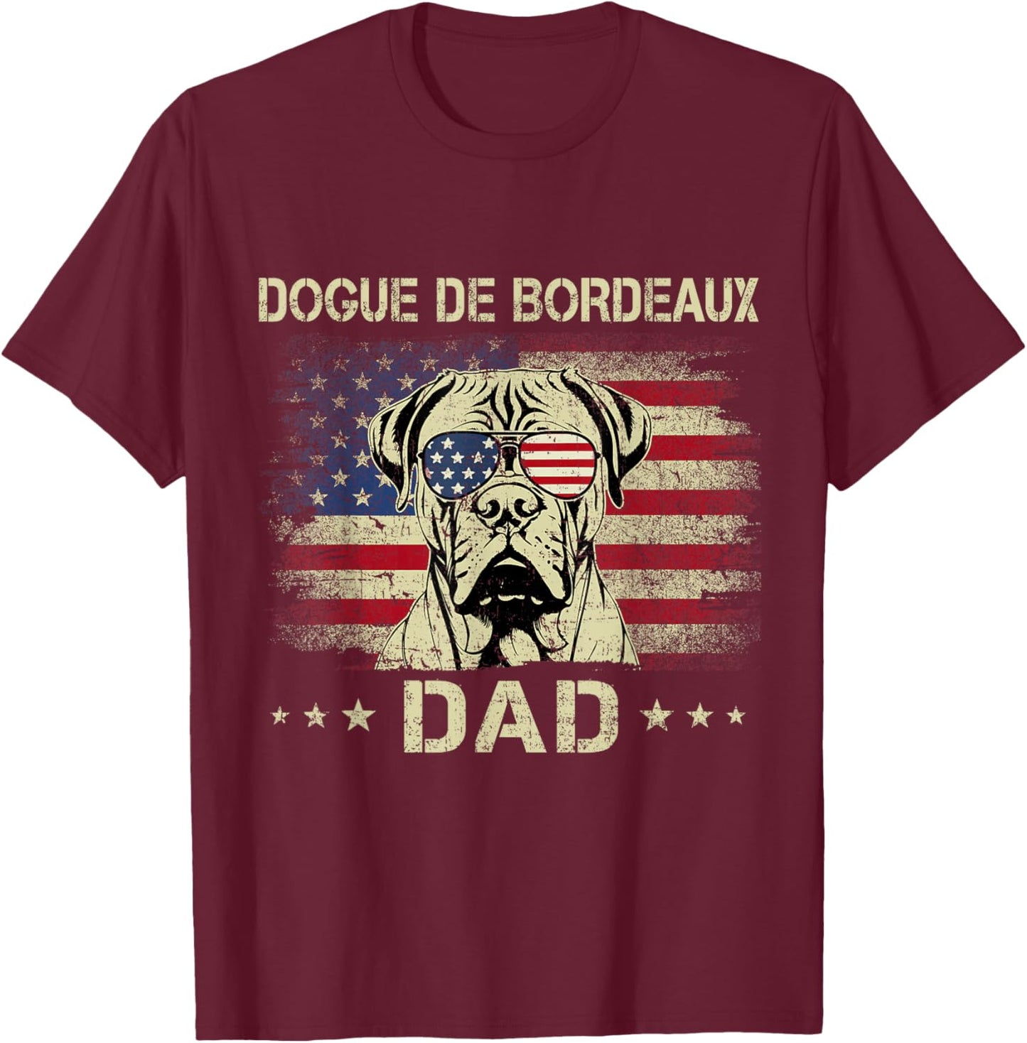 Dogue De Bordeaux Dad Dog Vintage American Flag 4th Of July Men Women Kids T-Shirt - T-Shirt | Maroon