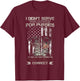 I Didn't Serve This Country For Pussies USA Veteran Flag T-Shirt - T-Shirt | Maroon