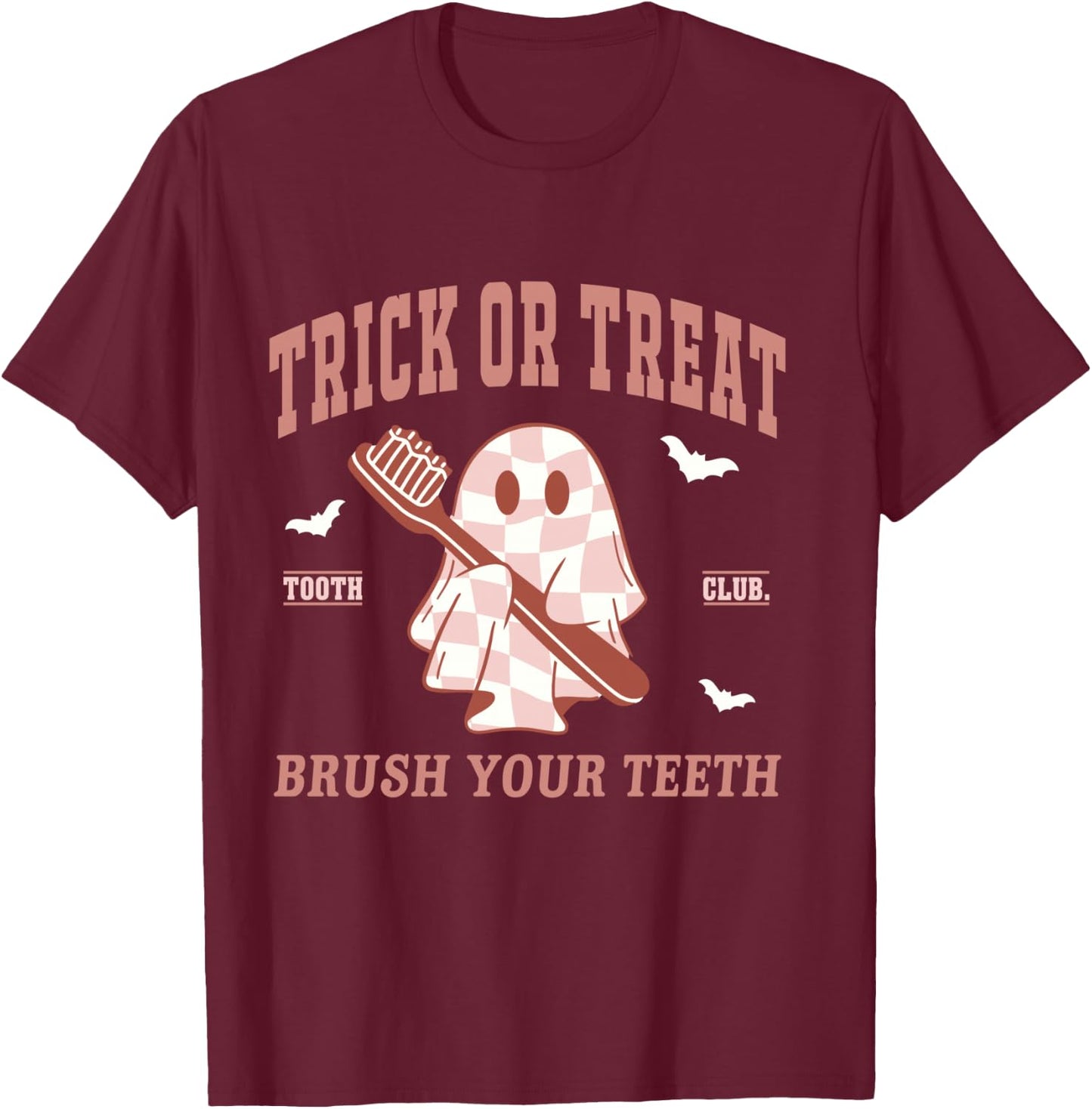 Trick Or Treat Dentist Ghost Dental Hygienist Halloween Fall T-Shirt - T-Shirt | Maroon