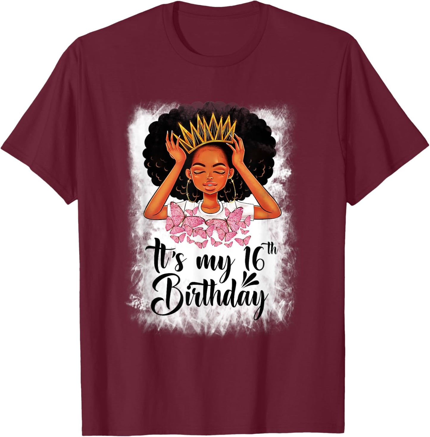 16 Year Old Gift Women Girls Teenager It's My 16th Birthday T-Shirt - T-Shirt | Maroon