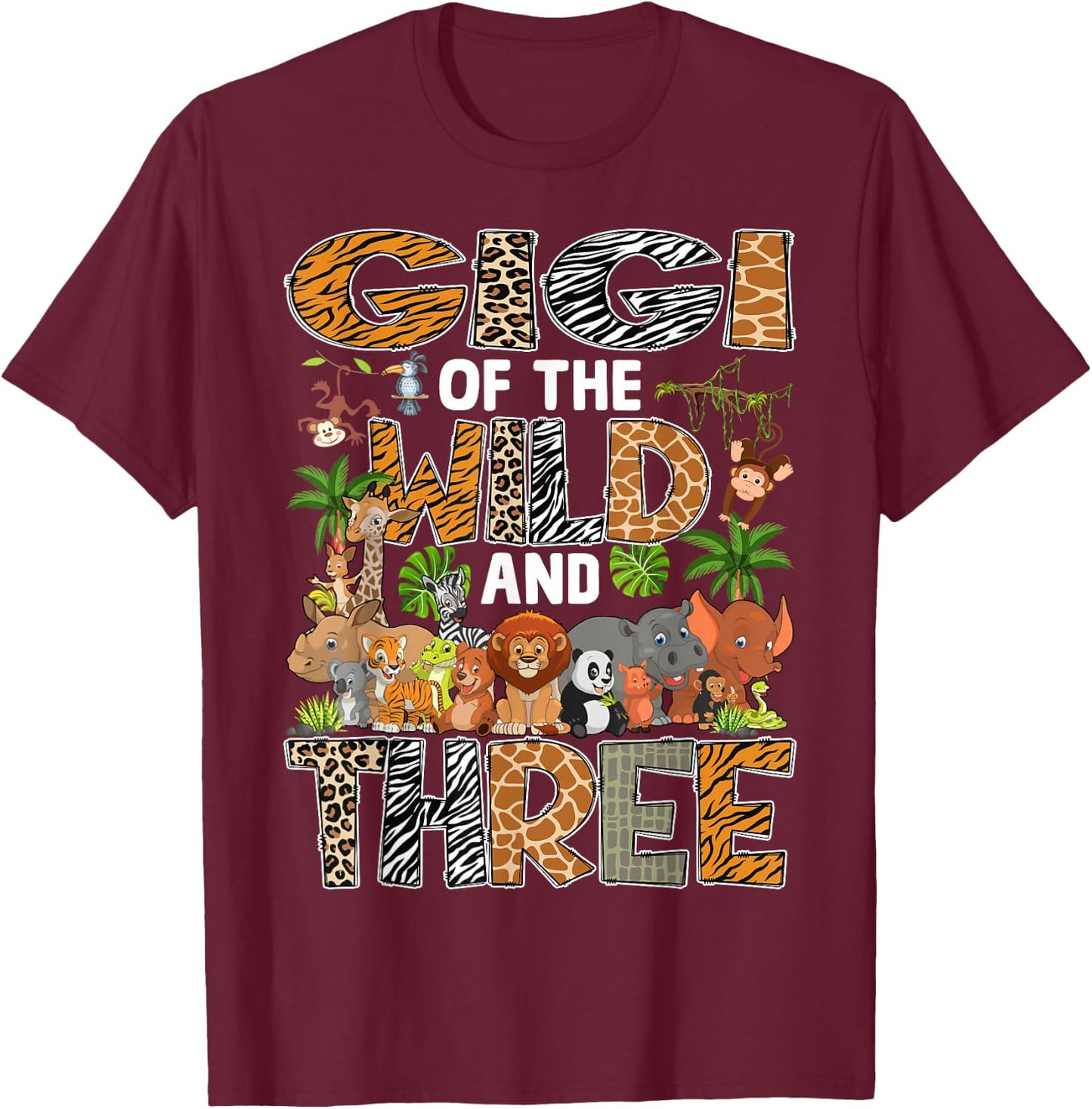 Gigi Of The Wild Three Zoo Birthday Safari Jungle T-Shirt - T-Shirt | Maroon