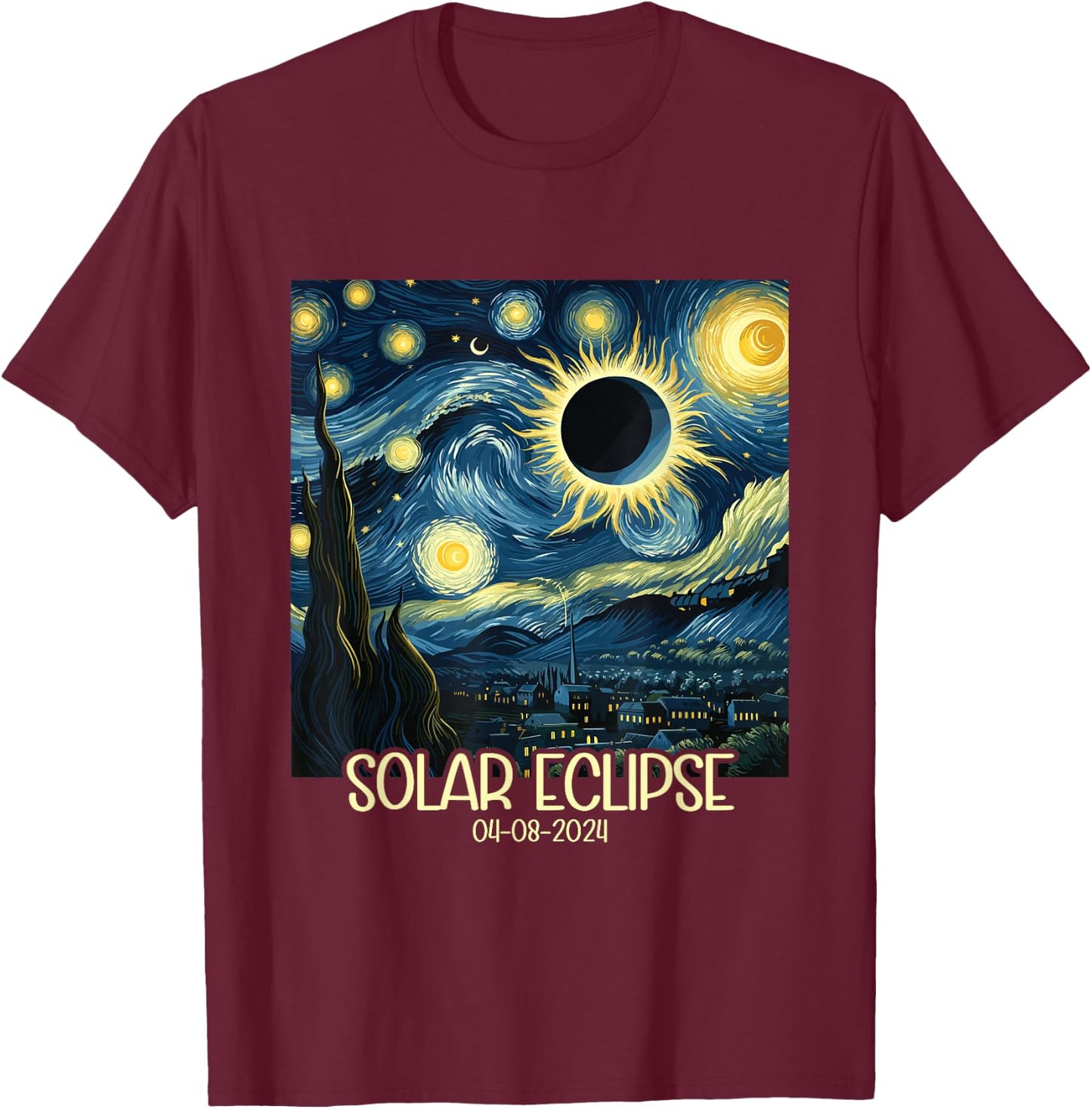 Van Gogh Starry Night Total Solar Eclipse April 8 2024 T-Shirt - T-Shirt | Maroon