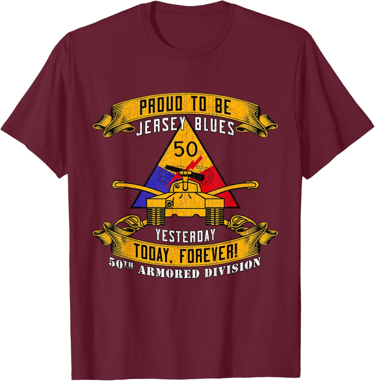 50th Armored Division 50th AD Jersey Blues Veteran Day Gifts T-Shirt - T-Shirt | Maroon