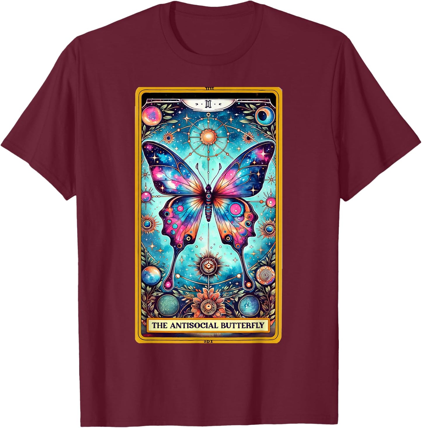 Anti Social Butterfly Tarot Card Galaxy Floral Introvert T-Shirt - T-Shirt | Maroon
