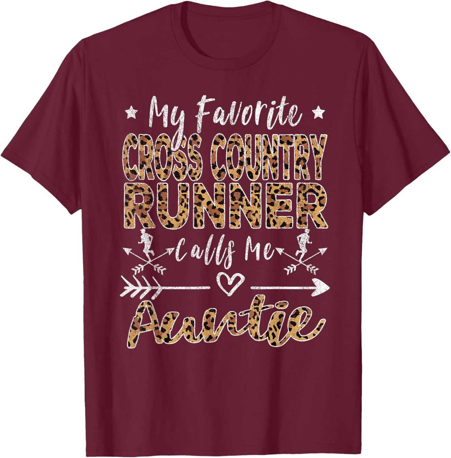My Favorite Cross Country Runner Calls Me Auntie Aunt T-Shirt - T-Shirt | Maroon