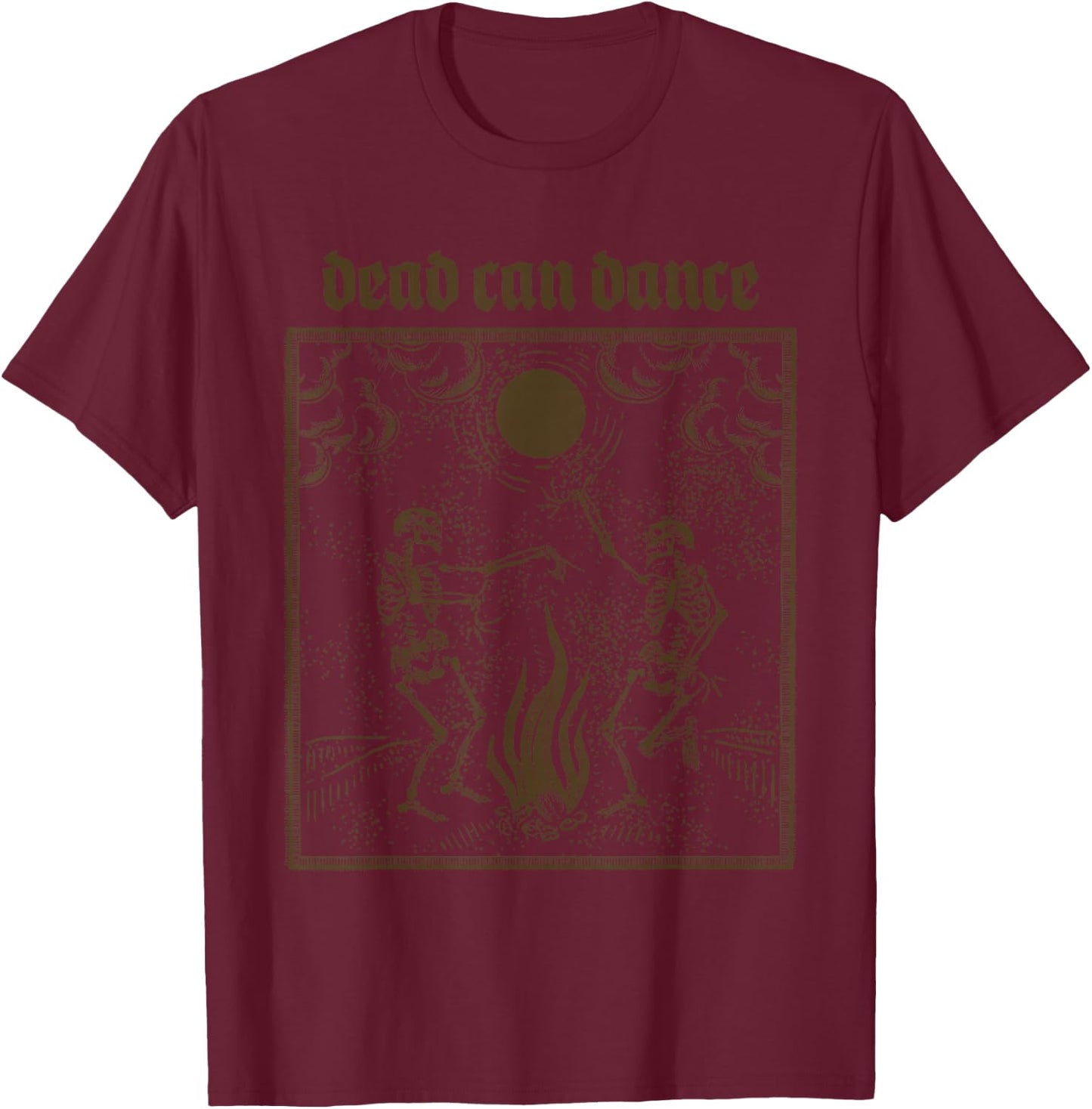 Dead Can Dance Dark Humor for Goth Persons T-Shirt - T-Shirt | Maroon
