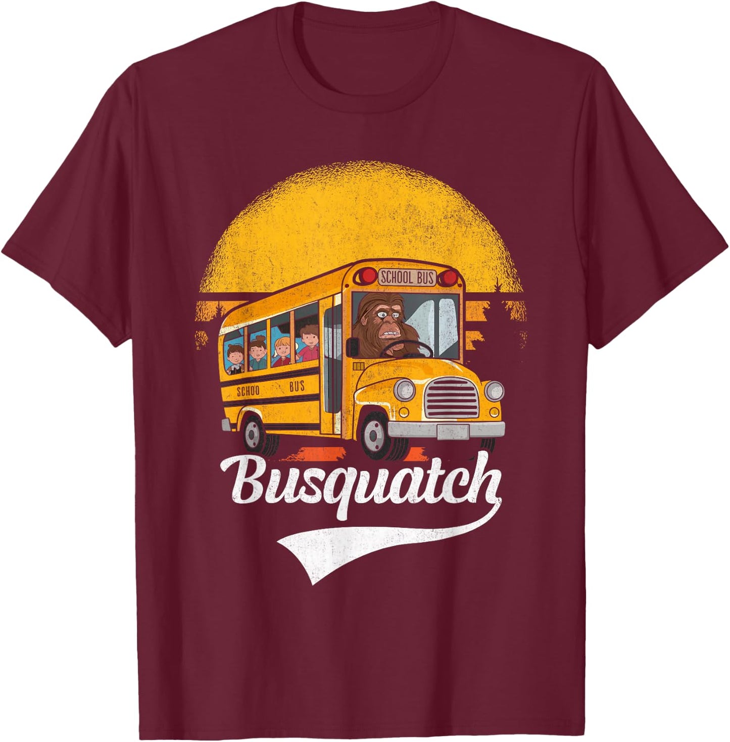 Funny Bigfoot School Bus Driver Funny School Bus Driver T-Shirt - T-Shirt | Maroon