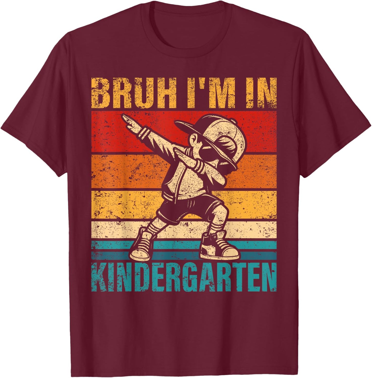 Kindergarten Dabbing Boy Bruh i'm in Kindergarten Student T-Shirt - T-Shirt | Maroon