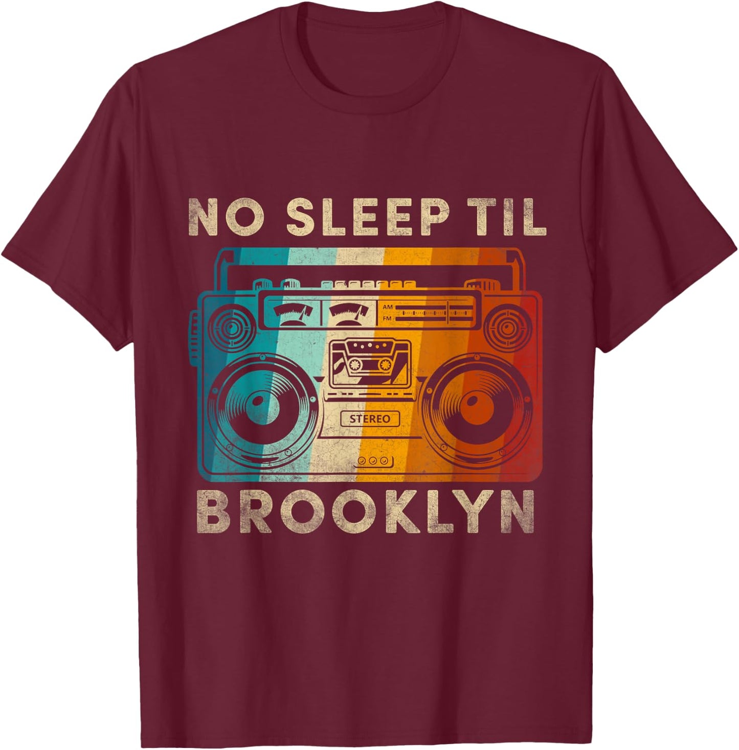 Cool Retro No Sleep Til Brooklyn, Old School Portable Stereo T-Shirt - T-Shirt | Maroon