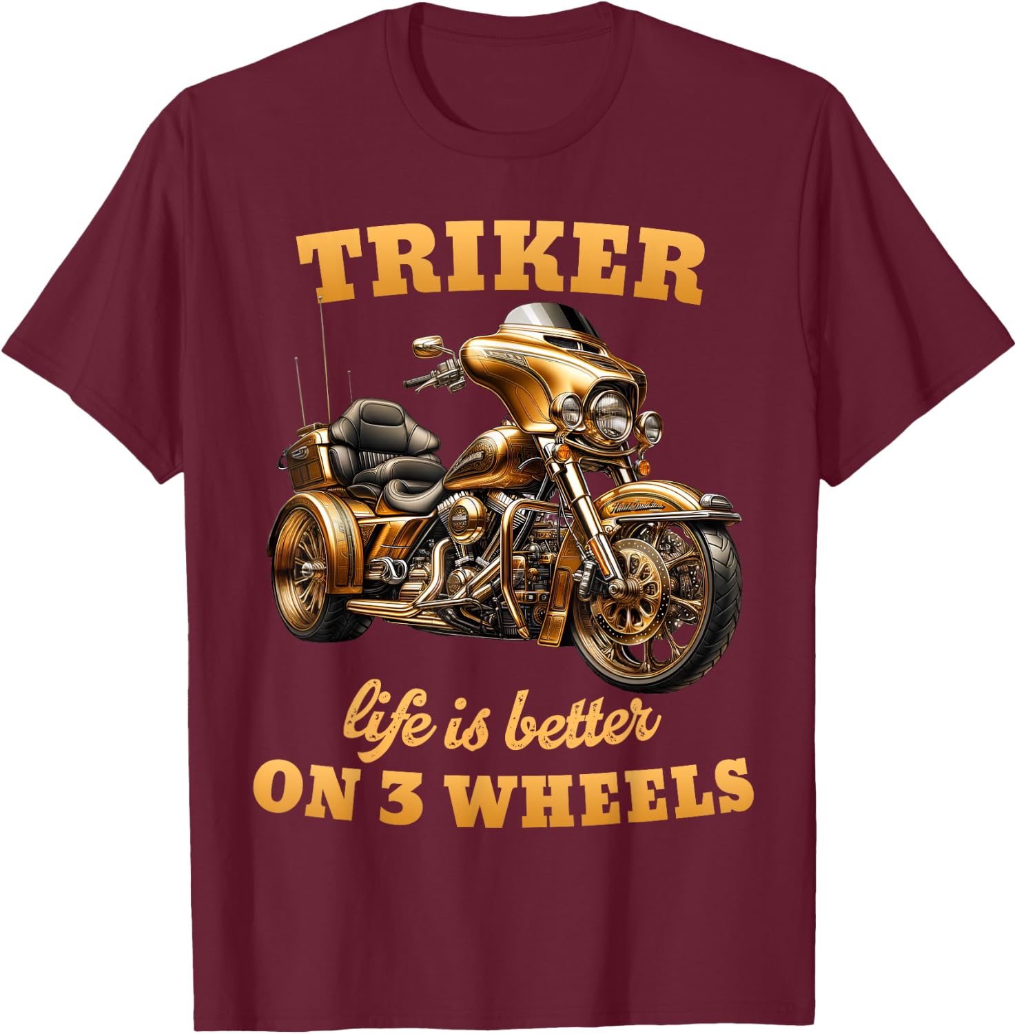 Trike Life Motorcycle trike Grandpa Three-wheeled Trike Dad T-Shirt - T-Shirt | Maroon