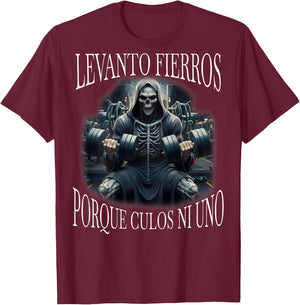 Levanto fierros porque culos ni uno: Calacas chidas Espalda T-Shirt - T-Shirt | Maroon
