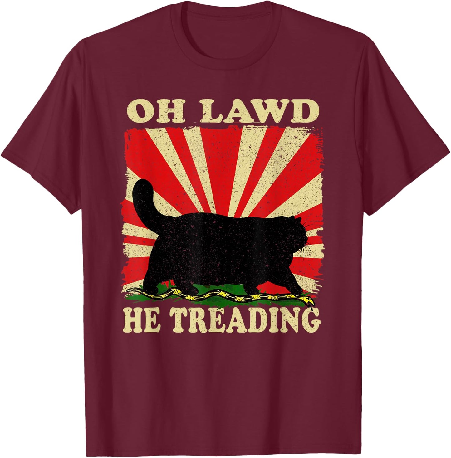 Oh Lawd He Treading Funny Cat T-Shirt - T-Shirt | Maroon