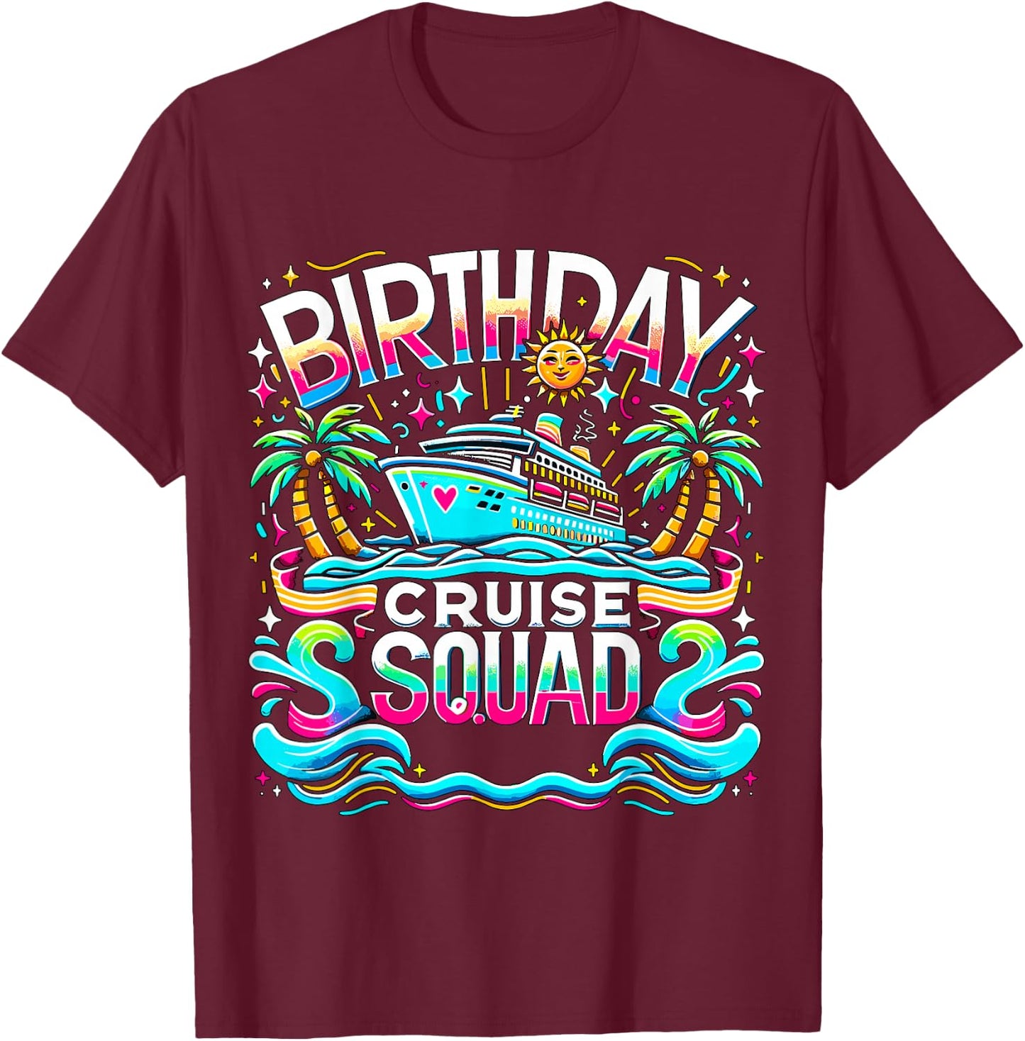 Birthday Cruise Crew Squad Matching Family T-Shirt - T-Shirt | Maroon