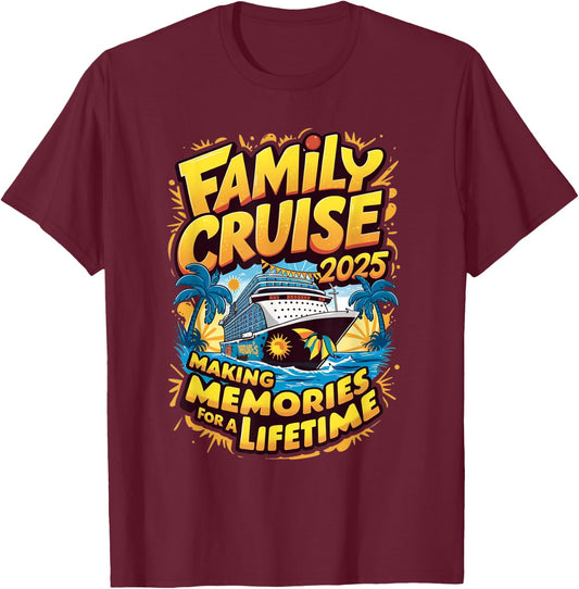 Family Cruise 2025 Vacation Matching Family Cruise Ship T-Shirt - T-Shirt | Maroon