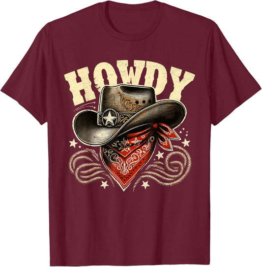 Howdy Cowboy Hat Western Rodeo T-Shirt - T-Shirt | Maroon