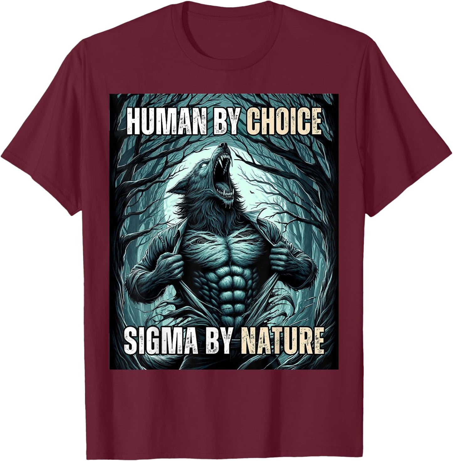 Funny Human by Choice Sigma by Nature T-Shirt - T-Shirt | Maroon