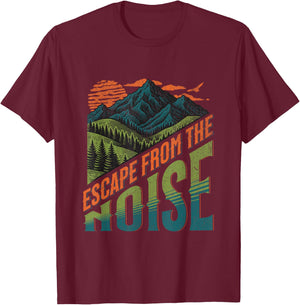 Escape From The Noise Mountain Adventure Outdoor Camp Hike T-Shirt - T-Shirt | Maroon