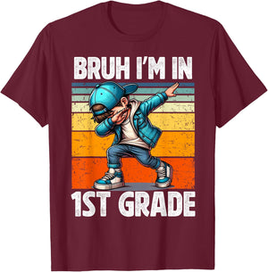 Bruh I'm in 1st Grade Student First Grade Dabbing Boy T-Shirt - T-Shirt | Maroon