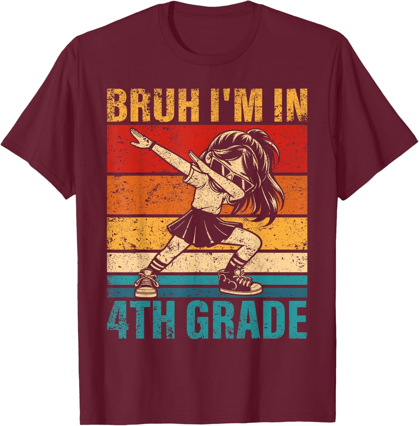 Fourth Grade Dabbing Girl Bruh i'm in 4th Grade Student T-Shirt - T-Shirt | Maroon