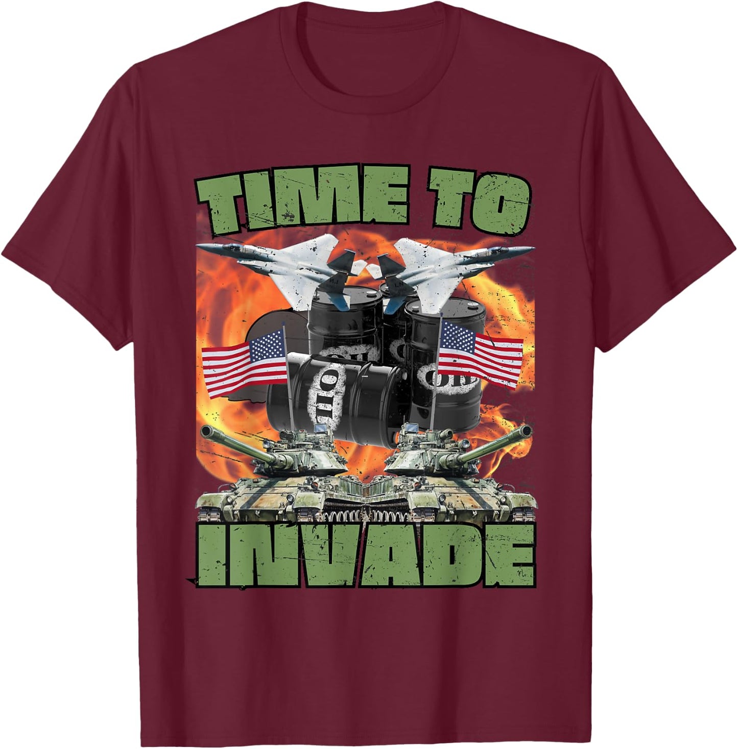 Funny America Wants Oil Meme American Patriotic Men T-Shirt - T-Shirt | Maroon