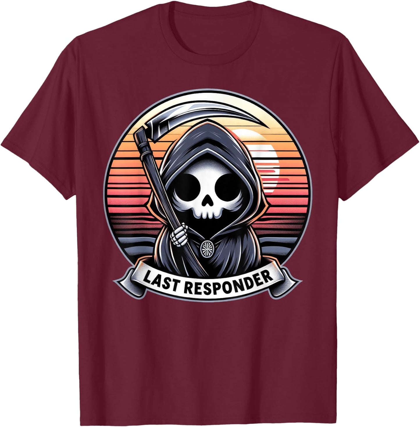 Grim Reaper Funny Dark Meme Mortician Last Responder Vintage T-Shirt - T-Shirt | Maroon