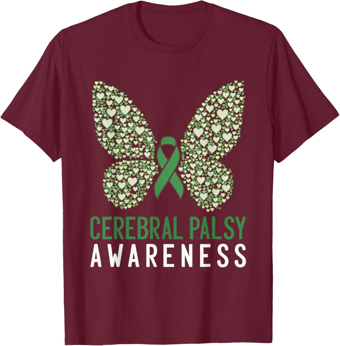 Cerebral Palsy Awareness Green Ribbon Butterfly Support T-Shirt - T-Shirt | Maroon