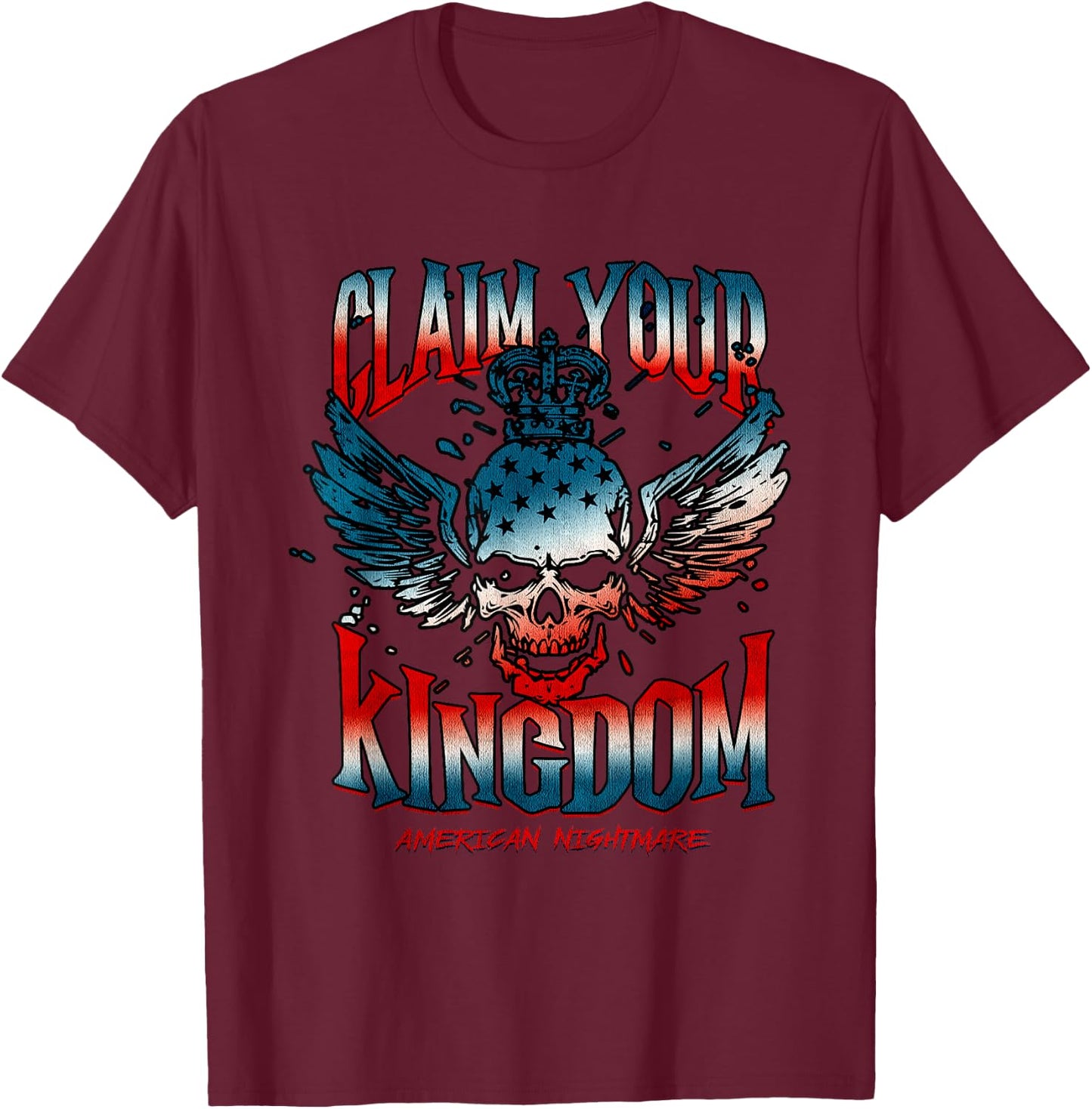 American Nightmares Love Wrestling Retro Claim Your Kingdoms , Small, Black T-Shirt - T-Shirt | Maroon
