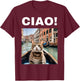 Ciao Funny Gondolier Cat On A Venetian Gondola, Venice Italy T-Shirt - T-Shirt | Maroon