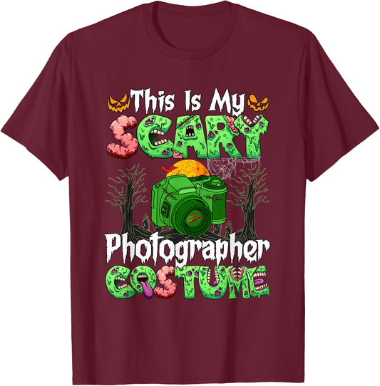 My Scary Photographer Costume Horror Zombie Halloween Job T-Shirt - T-Shirt | Maroon