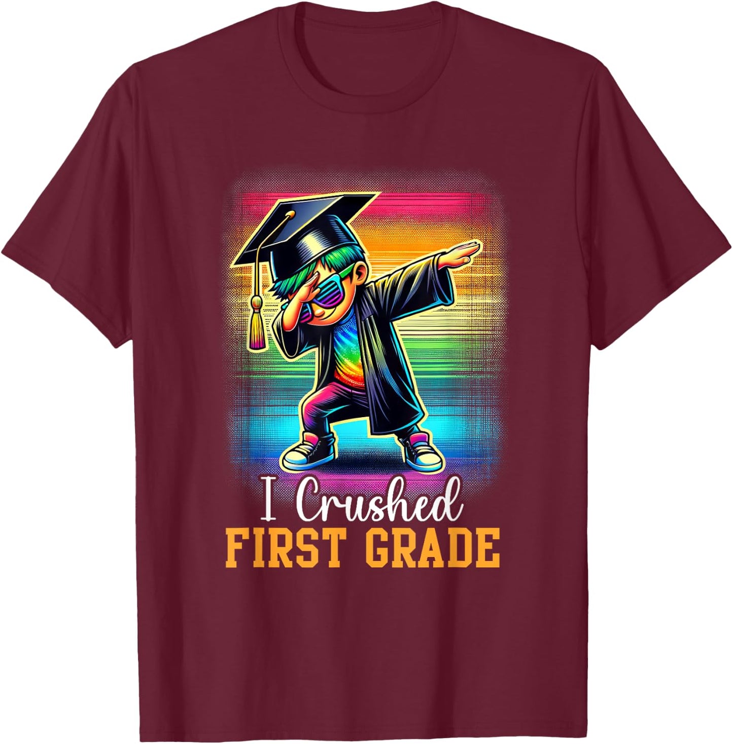 I Crushed 1st Grade Graduation Dabbing Boy Class Of 2025 T-Shirt - T-Shirt | Maroon