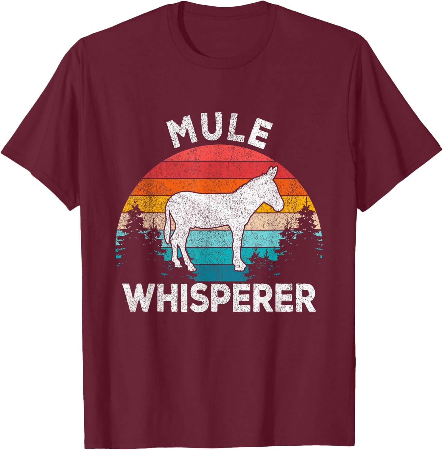 Funny Mule Lover Mule Boy Girl Gift Mule Whisperer Mule Lover Retro T-Shirt - T-Shirt | Maroon