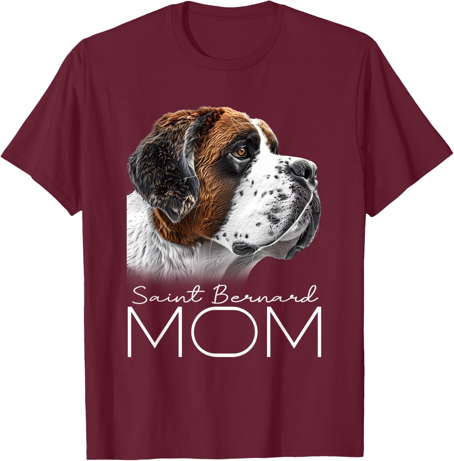 Saint Bernard Mom T-Shirt - T-Shirt | Maroon