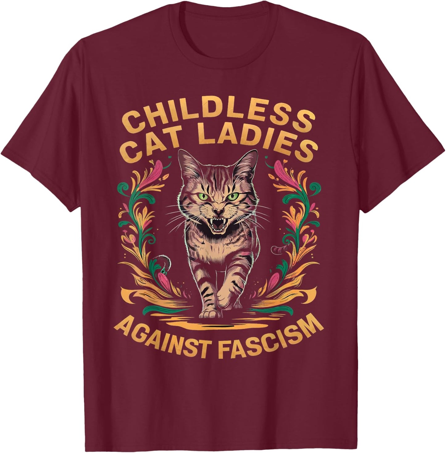 Childless Cat Ladies Against Fascism T-Shirt - T-Shirt | Maroon