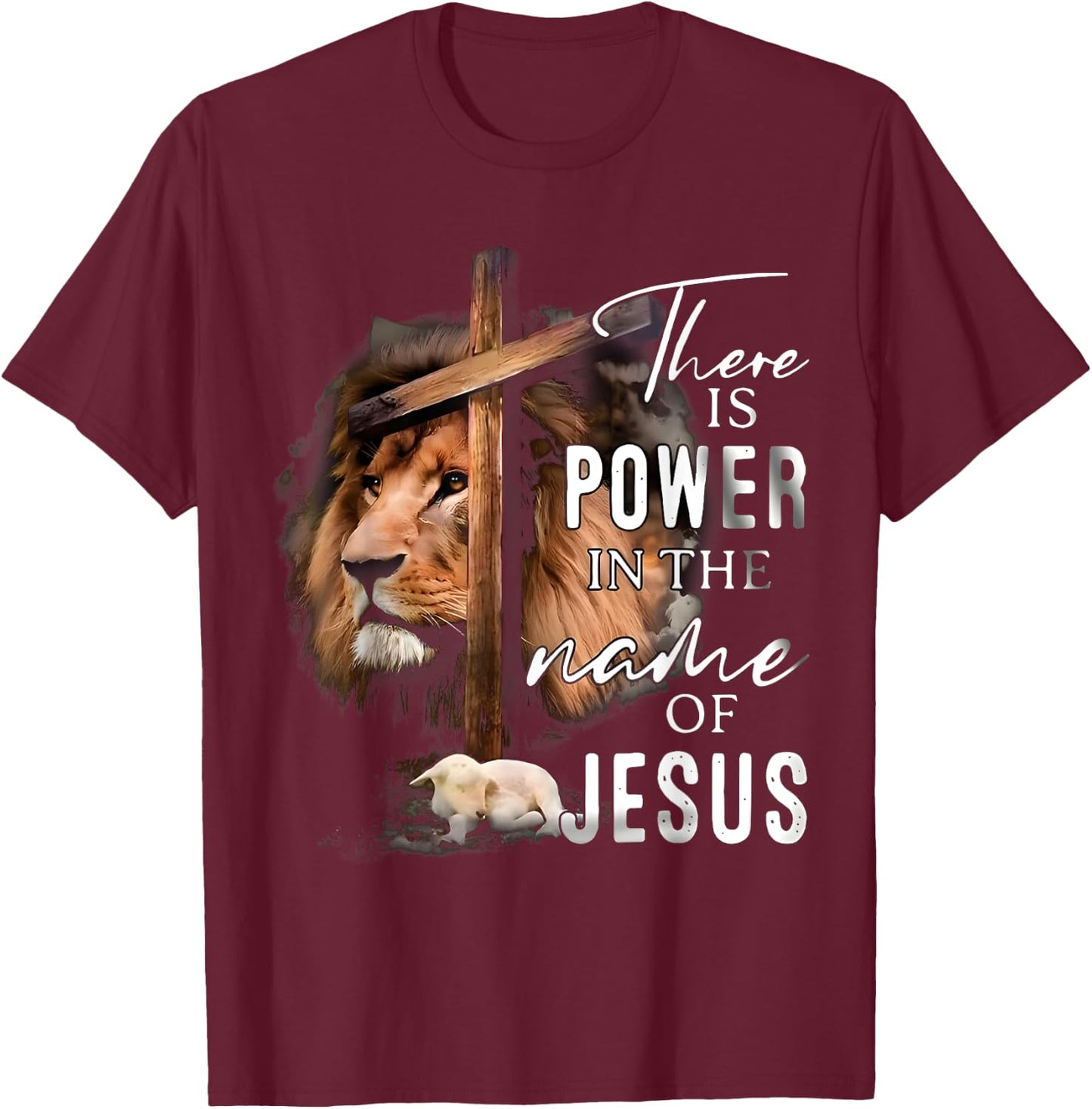 There is Power in the Name Jesus Faith Lion Christian Christ T-Shirt - T-Shirt | Maroon