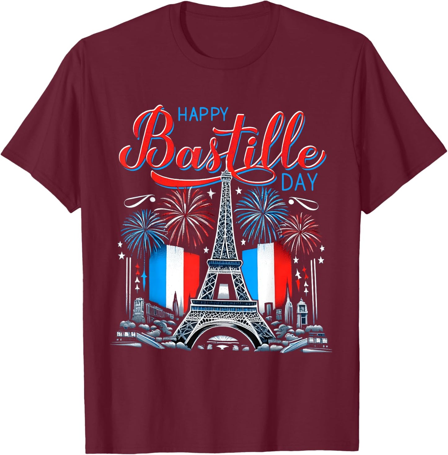 Happy Bastille Day 14th July - France Independence Patriotic T-Shirt - T-Shirt | Maroon