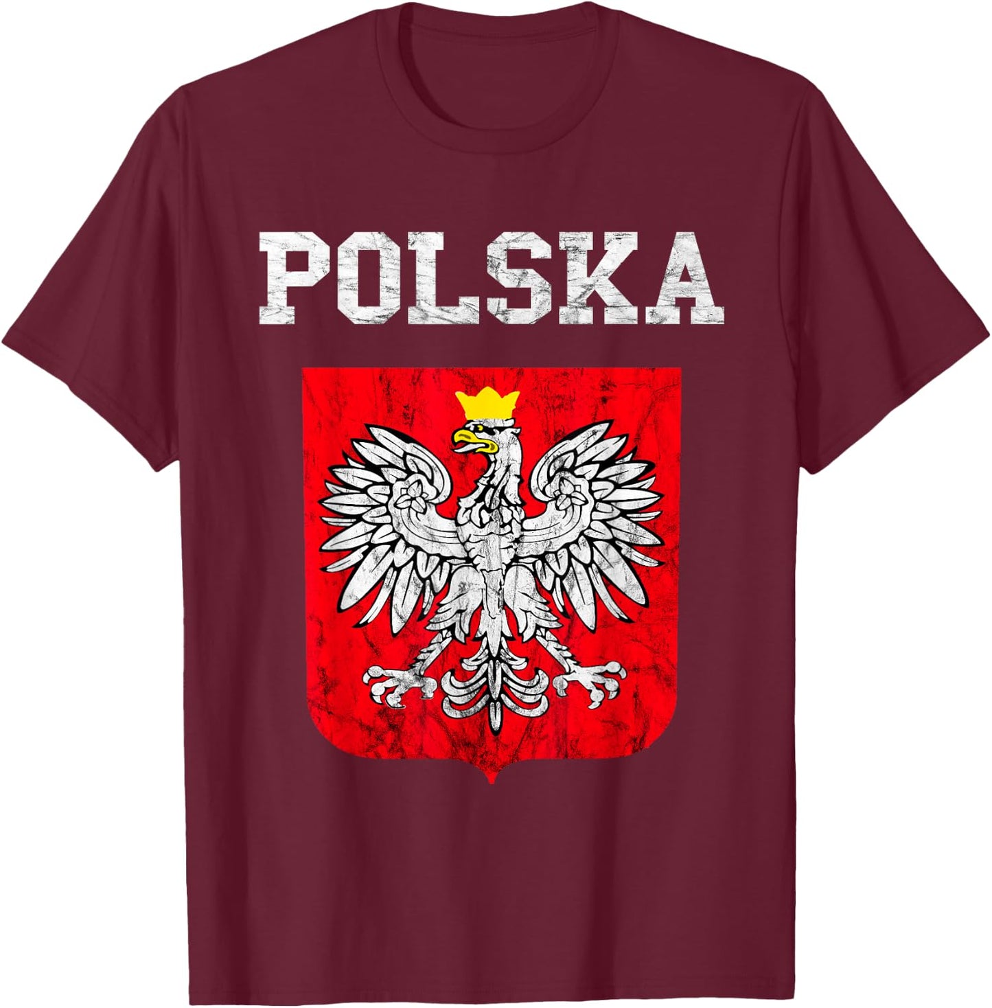Polska Poland Eagle Polish Pride Poland Travel Pole Roots T-Shirt - T-Shirt | Maroon