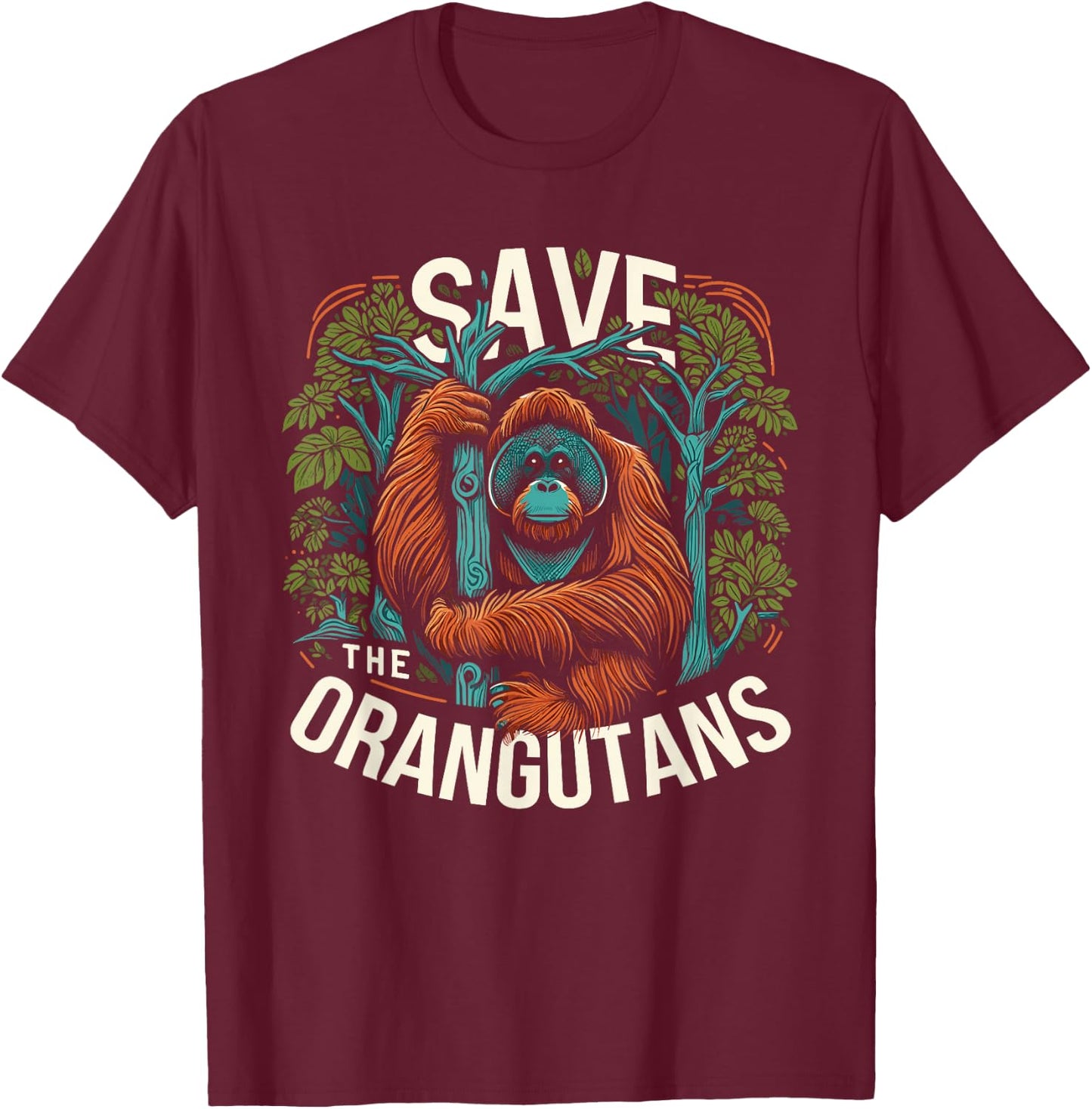 Save The Orangutans Monkey Ape Wildlife Conservation T-Shirt - T-Shirt | Maroon